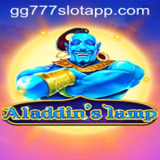 Exploring the Exciting World of Aladdinslamp in GG777 Slot App