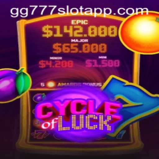 Unveiling CycleofLuck: A Dive into the gg777 Slot App Experience
