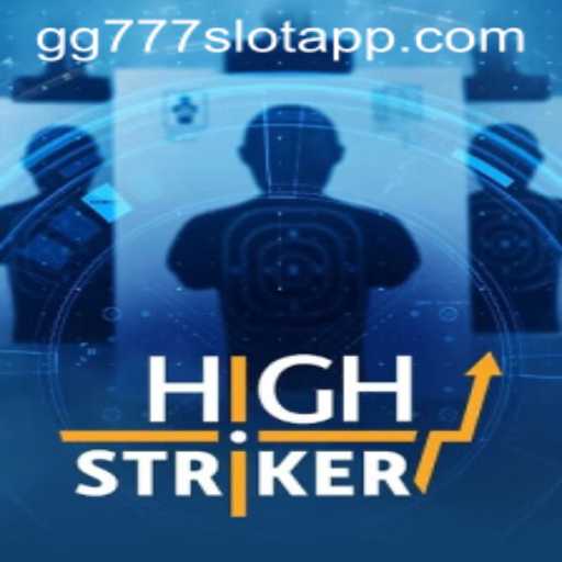Discover the Thrilling World of HighStriker