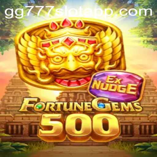 Exploring the Exciting World of FortuneGems500 and the GG777 Slot App