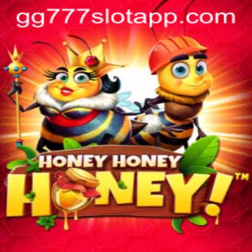 Discover the Excitement of HoneyHoneyHoney and the GG777 Slot App