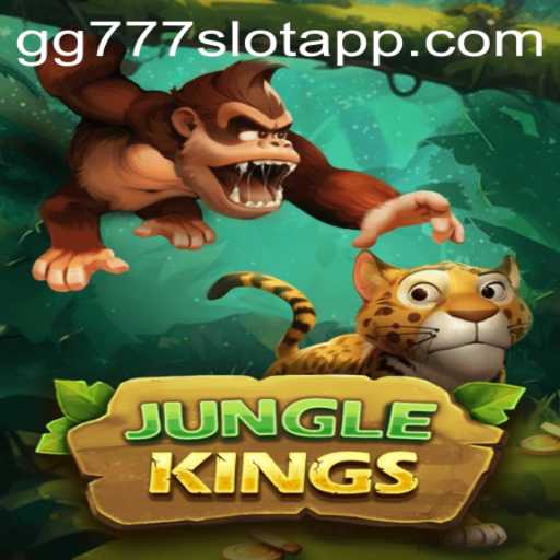 Exploring the Exciting World of JungleKings and GG777 Slot App