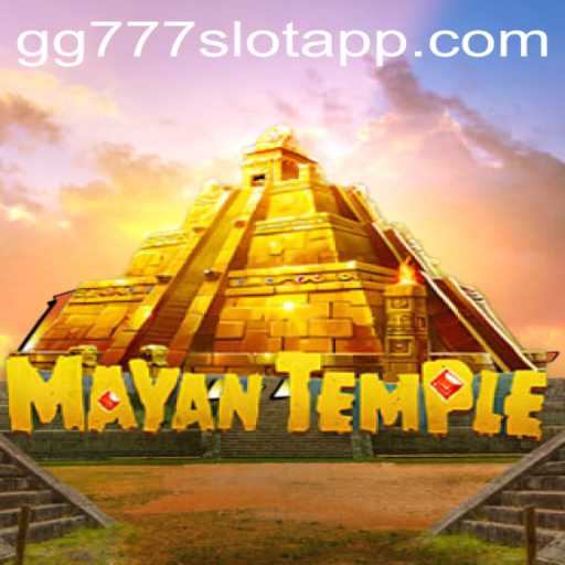 Exploring the MayanTemple Game and GG777 Slot App