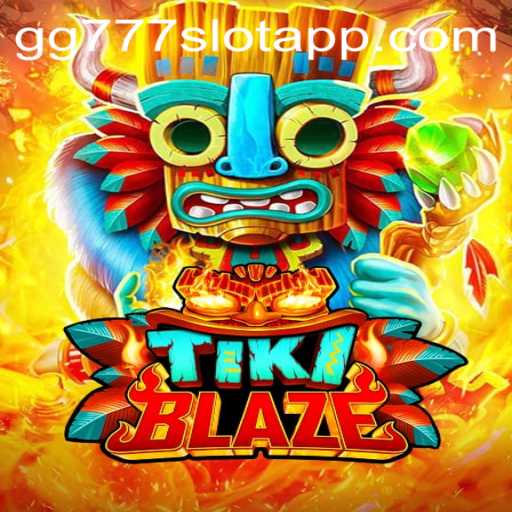Exploring TikiBlaze: A Fiery Adventure in the World of gg777 Slot App